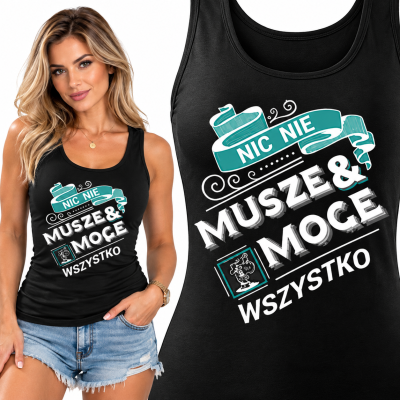 TANK TOP ŚMIESZNY NIC NIE MUSZE